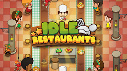 Idle Restaurants